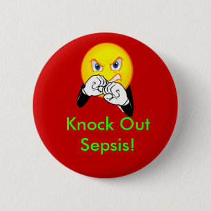 Badge Rond 5 Cm Assommez la sepsie