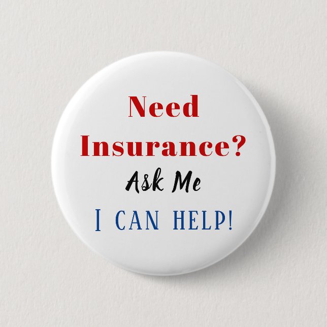 Badge Rond 5 Cm Assurance du besoin ? Bouton (Devant)