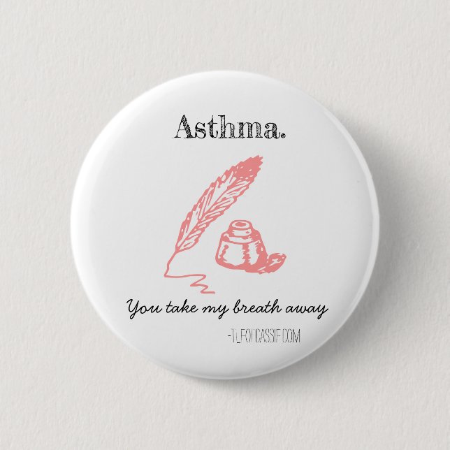 Badge Rond 5 Cm Asthme. Vous me reprenez le souffle. (Devant)