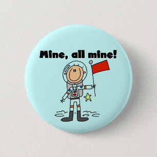 Badge Rond 5 Cm Astronaut Mine All Mine t-shirts et cadeaux