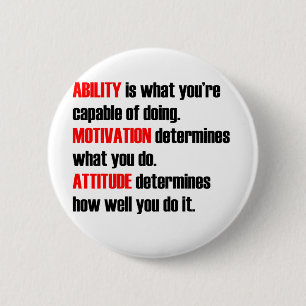 Badge Rond 5 Cm attitude de motivation de capacité