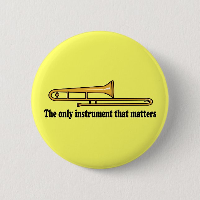 Badge Rond 5 Cm Attitude de trombone (Devant)