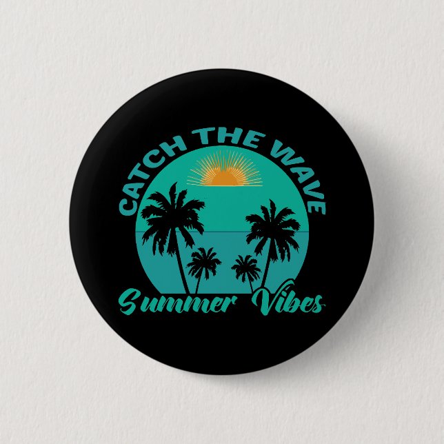 Badge Rond 5 Cm Attrapez la vague d'été (Devant)