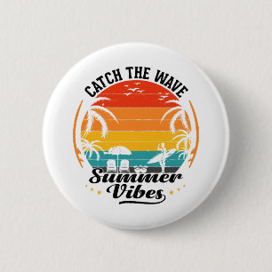 Badge Rond 5 Cm Attrapez la vague d'été Vibes