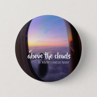 Badge Rond 5 Cm "Au-dessus des nuages"