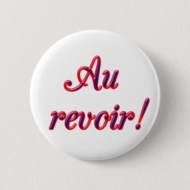 Badge Rond 5 Cm Au revoir (Devant)