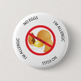 Badge Rond 5 Cm Aucun bouton d'alerte d'allergie d'oeufs