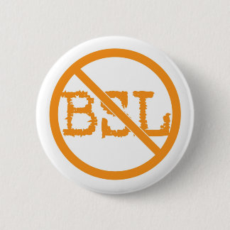 Badge Rond 5 Cm Aucun bouton de BSL
