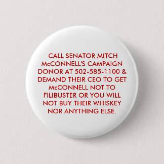 Badge Rond 5 Cm AUCUN FILIBUSTERS SÉNATEUR McCONNELL.