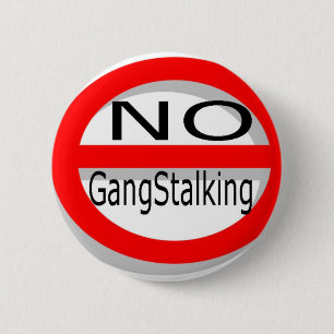 Badge Rond 5 Cm Aucun Gangstalking