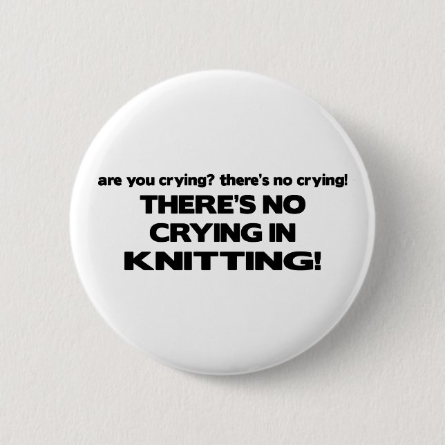 Badge Rond 5 Cm Aucun pleurer - tricot (Devant)