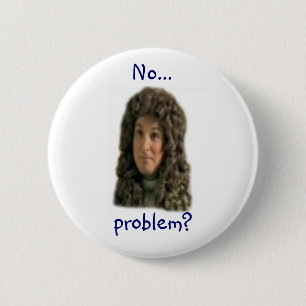 Badge Rond 5 Cm Aucun… problème ?
