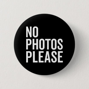 Badge Rond 5 Cm Aucune Photos S'Il Vous Plaît Citation Drôle