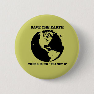 Badge Rond 5 Cm Aucune planète B