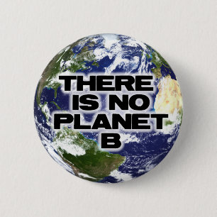 Badge Rond 5 Cm Aucune planète B