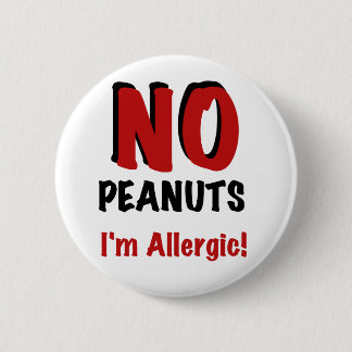 Badge Rond 5 Cm AUCUNES arachides je suis allergique