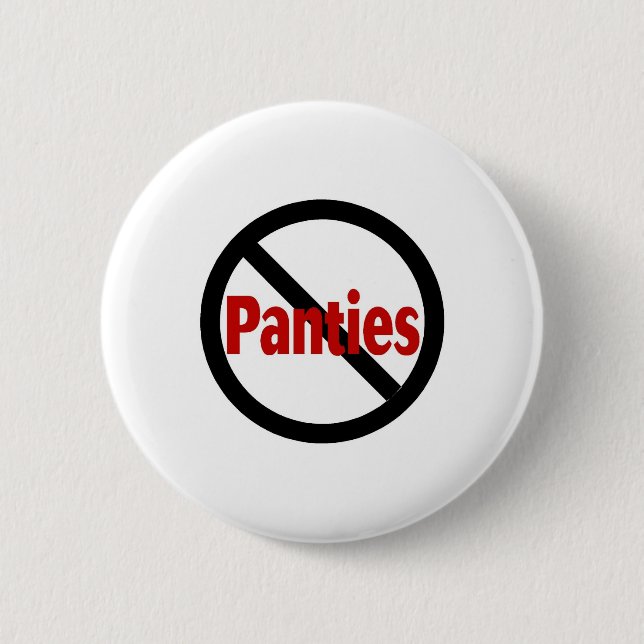 Badge Rond 5 Cm Aucunes culottes (Devant)
