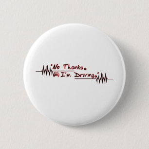 Badge Rond 5 Cm Aucuns mercis. Je conduis