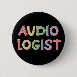 Badge Rond 5 Cm Audiologiste Docteur en audiologie Diplômes