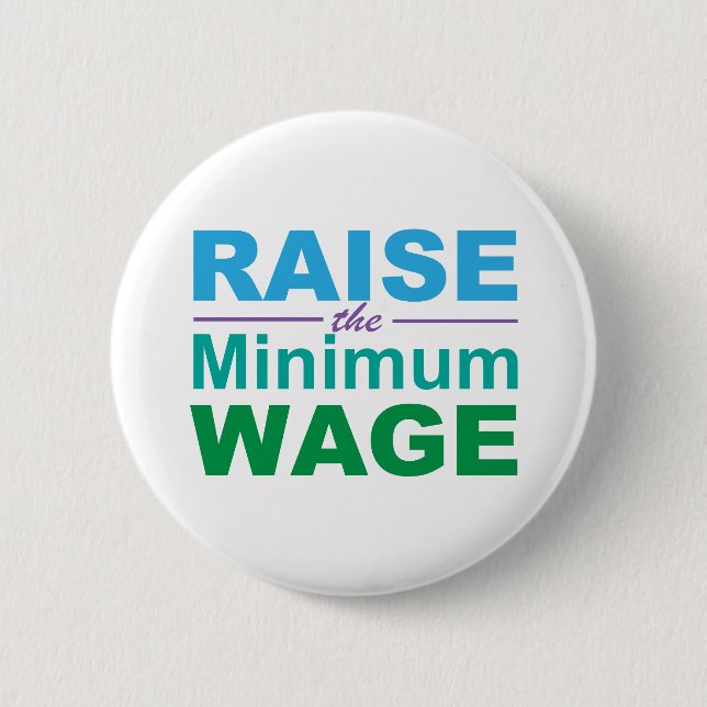 Badge Rond 5 Cm Augmenter le salaire minimum (Devant)