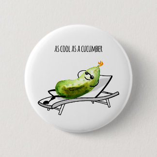 Badge Rond 5 Cm Aussi cool comme goupille de concombre