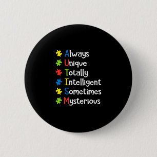 Badge Rond 5 Cm Autism Always Unique Totally Intelligent Sometimes