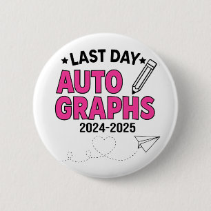 Badge Rond 5 Cm Autographes de dernière journée 2024-2025