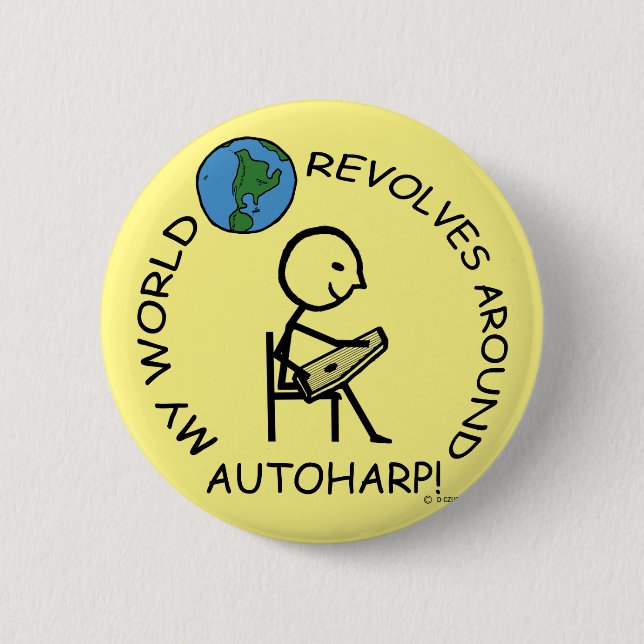 Badge Rond 5 Cm Autoharpe - Le monde tourne autour (Devant)