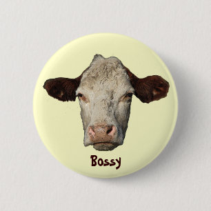 Badge Rond 5 Cm Autoritaire la vache