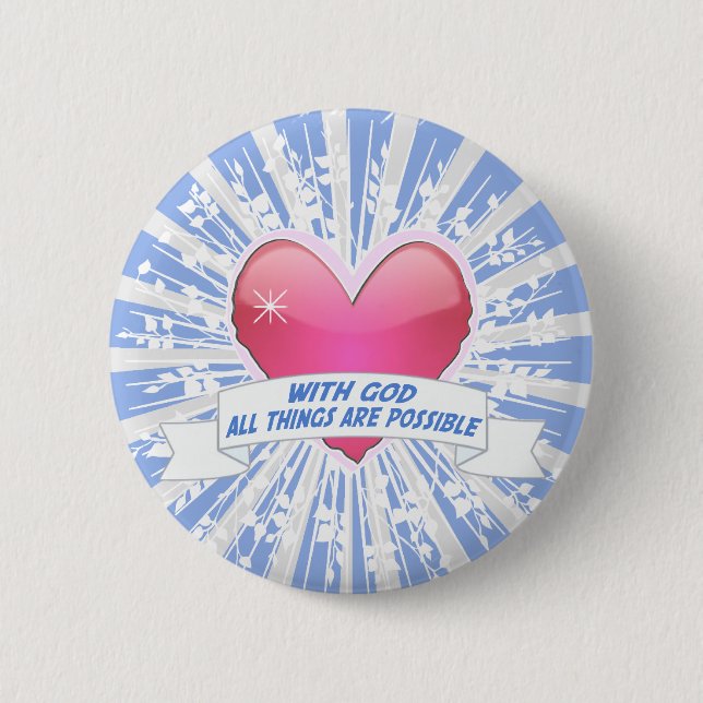 Badge Rond 5 Cm Avec Dieu, tout est possible (Devant)