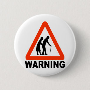 Badge Rond 5 Cm Avertissement - croisement plus âgé