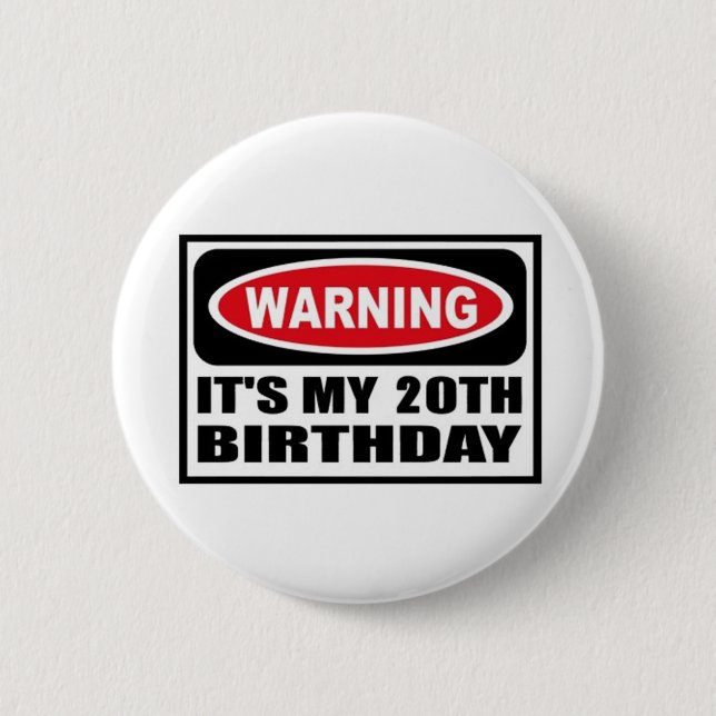 Badge Rond 5 Cm Avertissement de 20 (Devant)