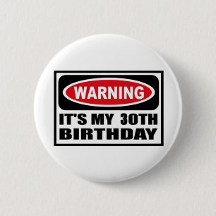 Badge Rond 5 Cm Avertissement de 30