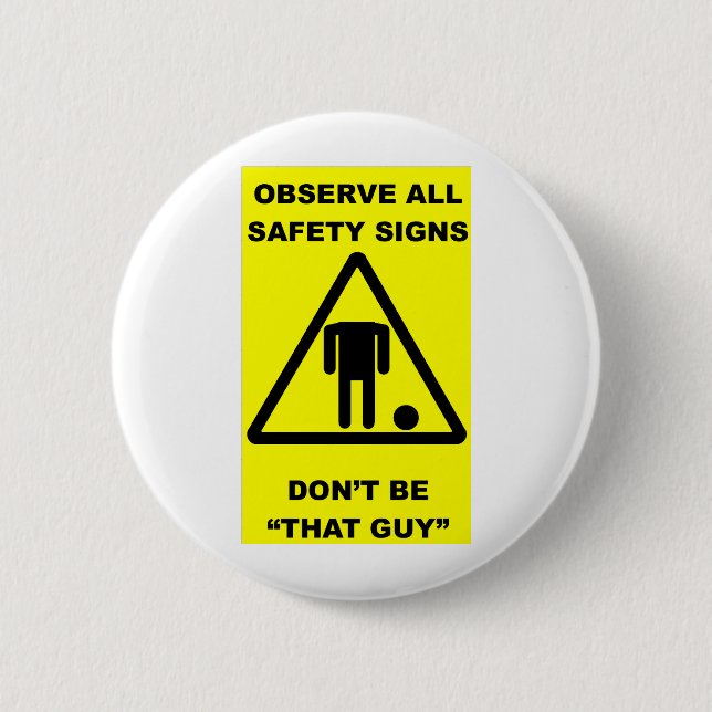 Badge Rond 5 Cm Avertissement de signe de sécurité (Devant)