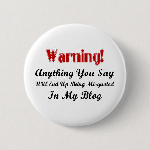 Badge Rond 5 Cm Avertissement du blog