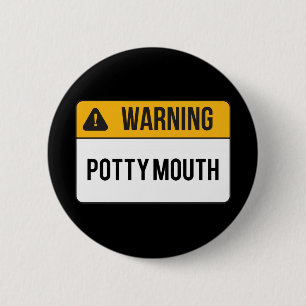 Badge Rond 5 Cm Avertissement - folle bouche