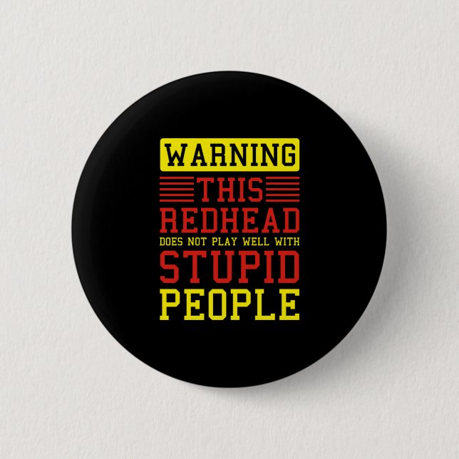 Badge Rond 5 Cm Avertissement Gingembre rousse roux Cheveux roux (Devant)
