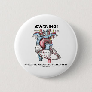 Badge Rond 5 Cm Avertissement ! Objet de approche avec le coeur