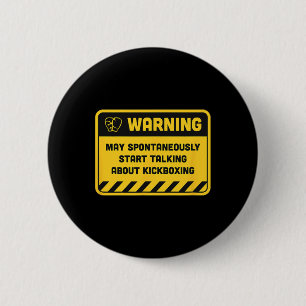 Badge Rond 5 Cm Avertissement Peut Commencer à Parler Spontanément