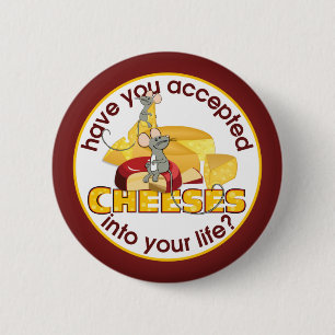 Badge Rond 5 Cm Avez-vous accepté des fromages ?