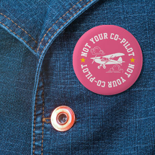 Badge Rond 5 Cm Avion Piper Cub Pas Votre Copilote Drôle Rose