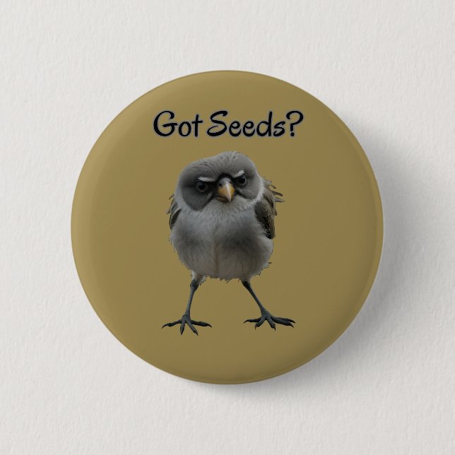 Badge Rond 5 Cm Avoir des semences (Devant)