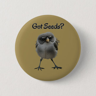 Badge Rond 5 Cm Avoir des semences