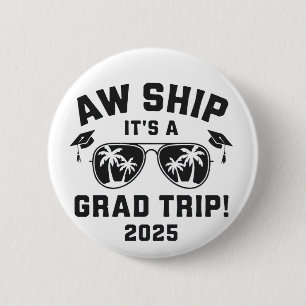 Badge Rond 5 Cm Aw Ship C'est un voyage d'été 2025 correspondant