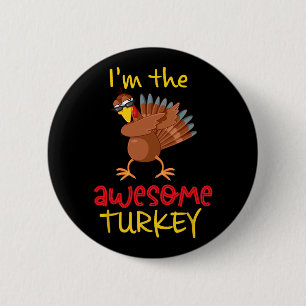 Badge Rond 5 Cm Awestome Turquie Matching Famille Groupe Thanksgiv