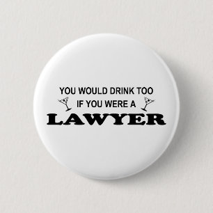 Badge Rond 5 Cm Ayez besoin d'une boisson - avocat