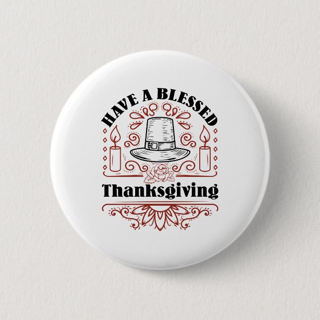 Badge Rond 5 Cm Ayez un Thanksgiving béni (Devant)