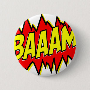 BADGE ROND 5 CM BAAAM !