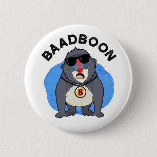 Badge Rond 5 Cm Baadboon Funny Bad Baboon Pun