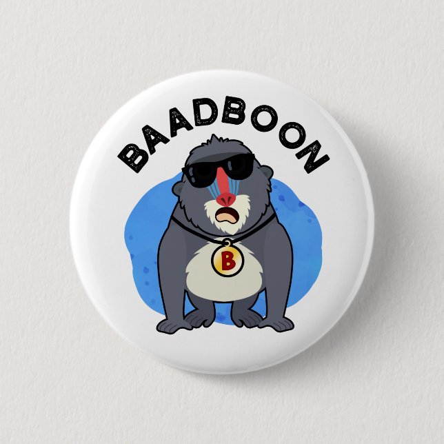 Badge Rond 5 Cm Baadboon Funny Bad Baboon Pun (Devant)
